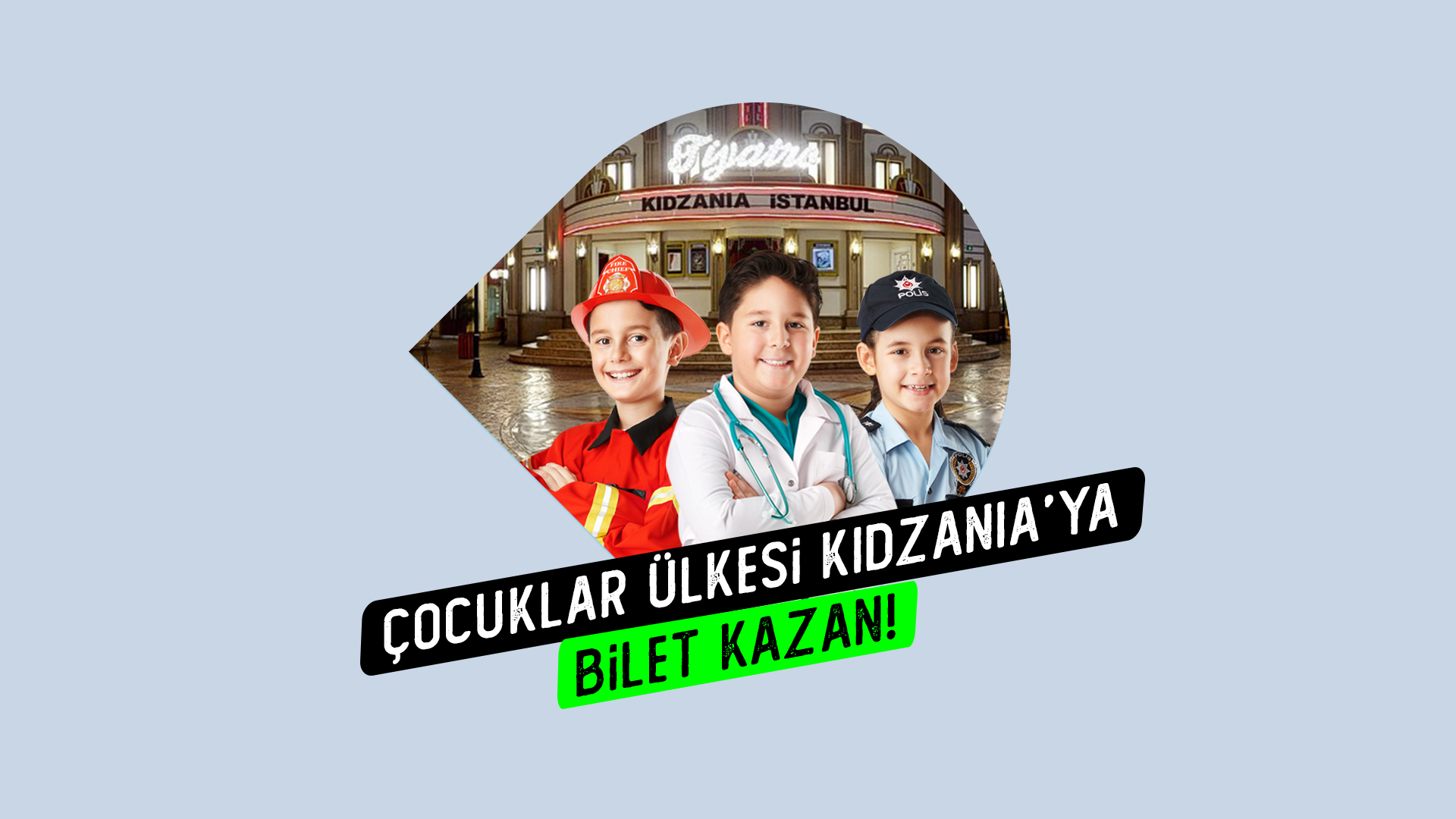 Akasya KidZania'da Ücretsiz çocuk bileti fırsatı!